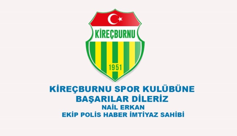 KİREÇBURNU SPOR KULÜBÜNE BAŞARILAR DİLERİZ