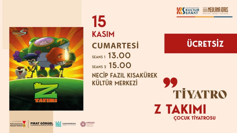 Z Takımı Çocuk Tiyatrosu Hafta Sonu Kahramanmaraş