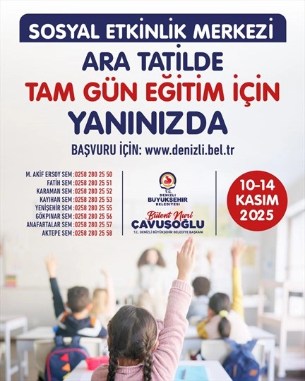 Denizli Büyükşehir Belediyesi ara tatilde öğrenciler için tam gün eğitim programı başlatıyor