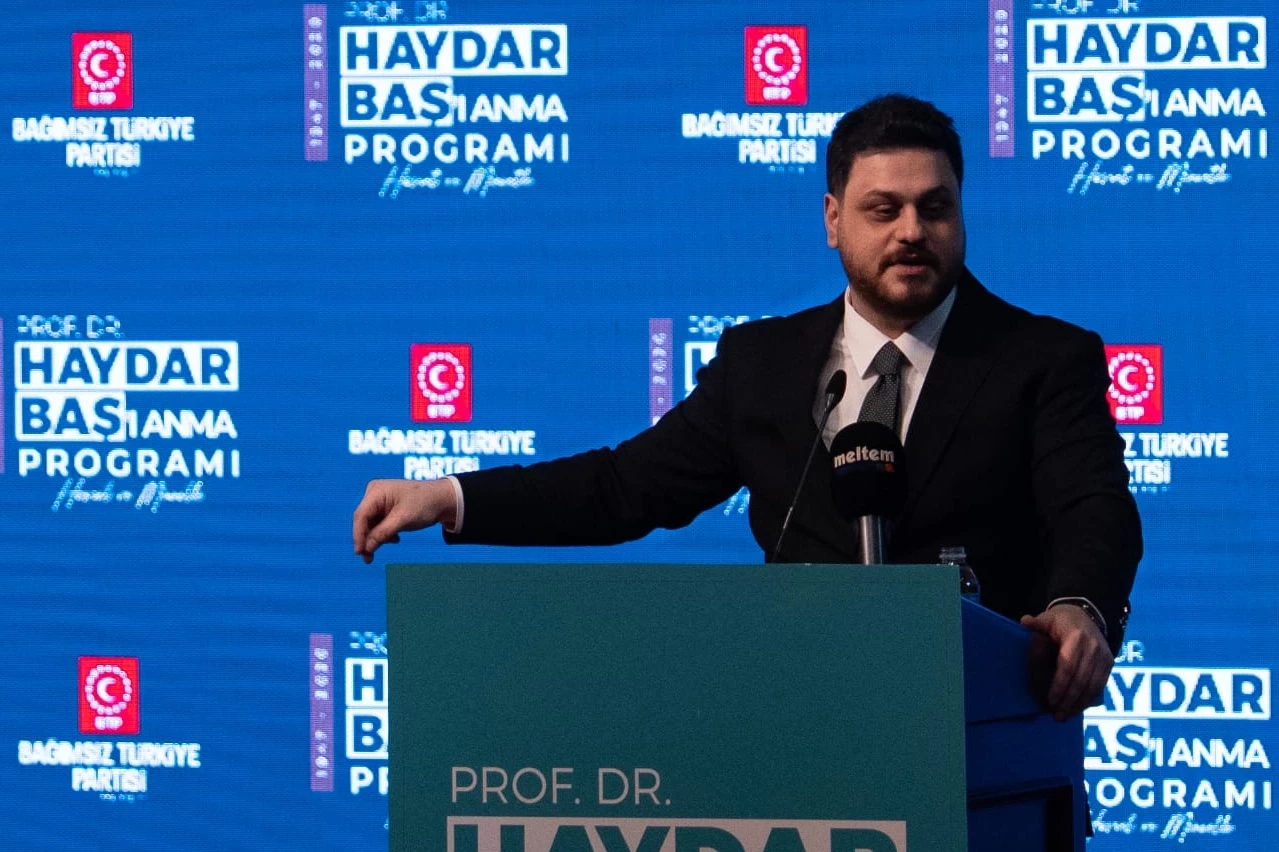 BTP Genel Başkanı Hüseyin Baş: O tutarlı bir insandı
