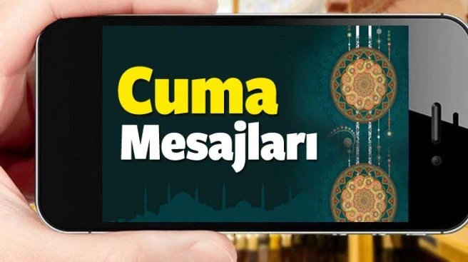 10.11.17 Cuma mesajları! En özel ve anlamlı WhatsApp cuma mesajları