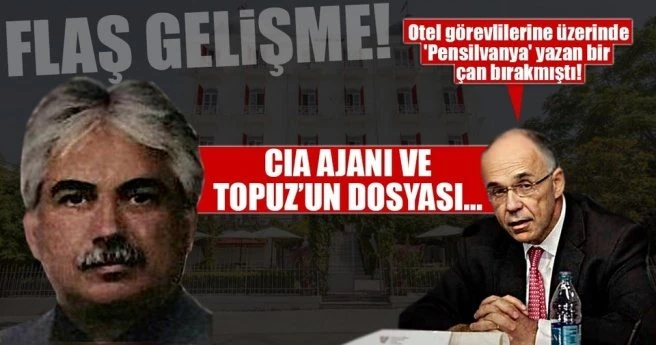 Ada?daki CIA ajanı da Topuz?la aynı dosyada