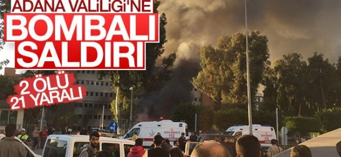 Adana Valiliği'nde patlama