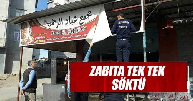 Adana?da Arapça tabelalar söküldü