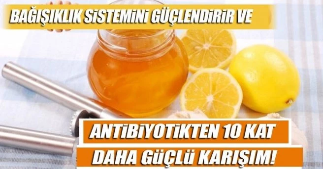 ANTİBİYOTİKTEN 10 KAT DAHA GÜÇLÜ KARIŞIM!