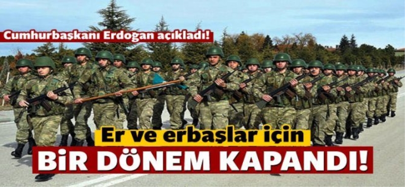 Artık orada erler olmayacak!