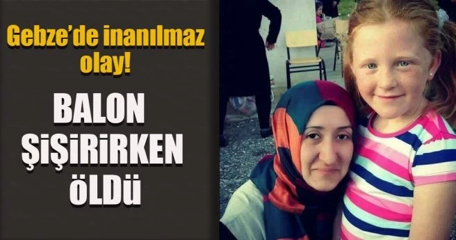Balon şişirirken aort damarı yırtılan kadın öldü