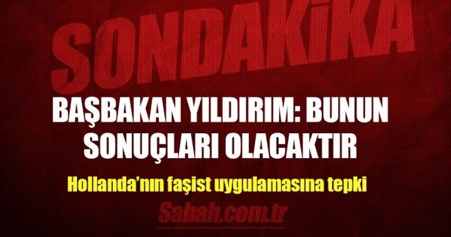 Başbakan Yıldırım: Bunun sonuçları olacaktır