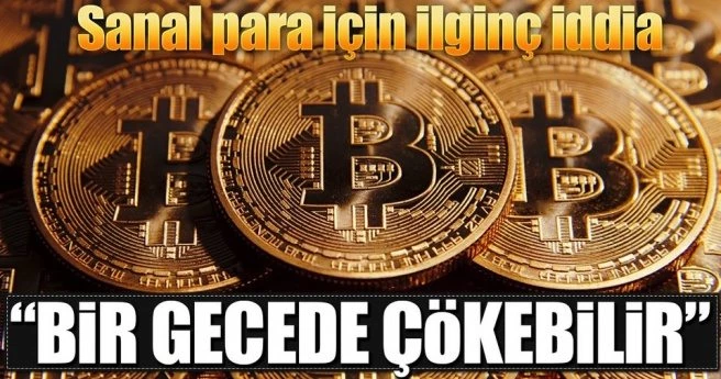BİTCOİN BİR GECEDE ÇÖKEBİLİR