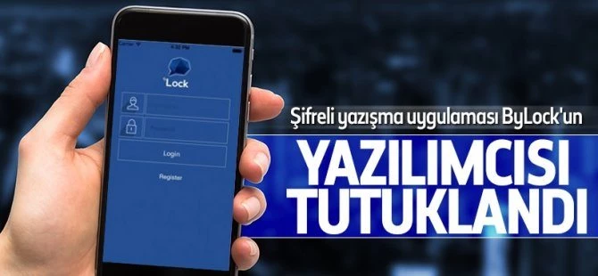 ByLock kurucusu tutuklandı