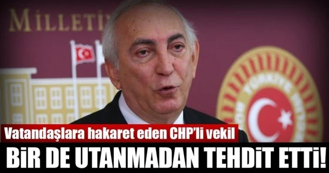 CHP`li Ömer Süha Aldan tehdit savurdu