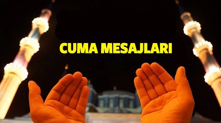 Cuma mesajları (25 Kasım) Anlamlı ve Özel mesajlar