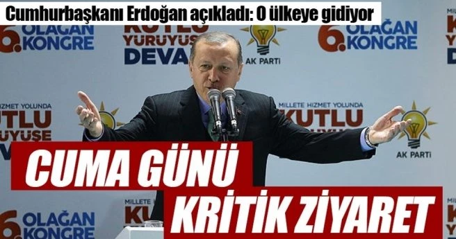 CUMHURBAŞKANI ERDOĞAN DUYURDU! FRANSA`YA GİDİYOR