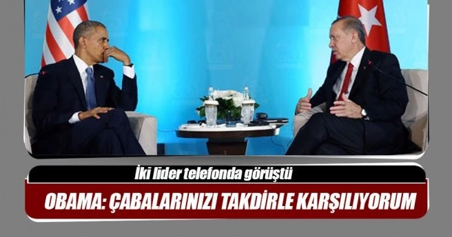 Cumhurbaşkanı Erdoğan ile ABD Başkanı Obama ile telefonda görüştü