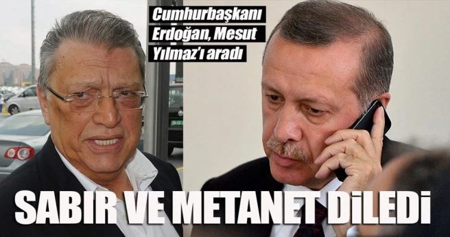 CUMHURBAŞKANI ERDOĞAN, MESUT YILMAZ`A TAZİYELERİNİ İLETTİ