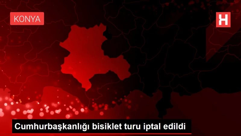 Cumhurbaşkanlığı bisiklet turu iptal edildi
