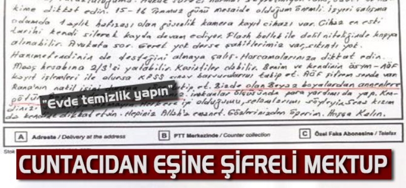 Cuntacıdan eşine şifreli mektup