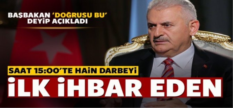 Darbeyi ilk ihbar eden?