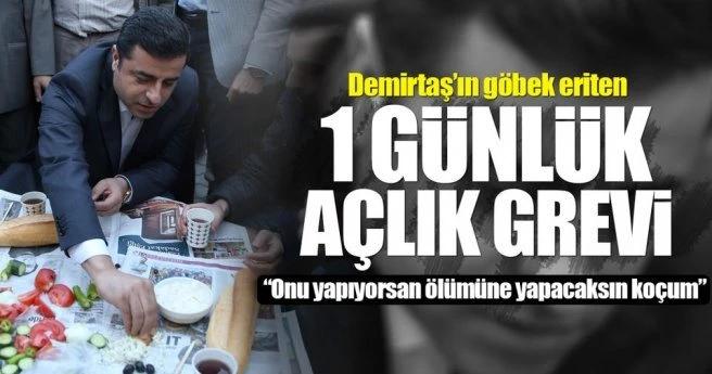 Demirtaş`ın göbek eriten açlık grevi!
