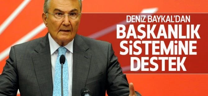 Deniz Baykal'dan Başkanlık Sistemi'ne destek