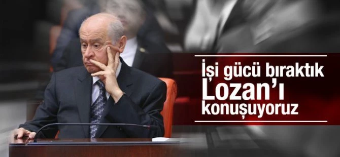 Devlet Bahçeli'den Lozan açıklamaları