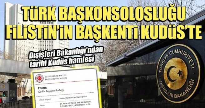 Dışişleri Bakanlığı`ndan tarihi Kudüs hamlesi