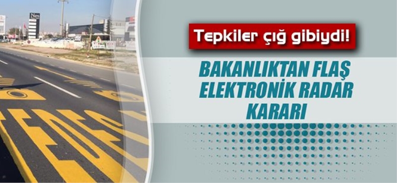 Elektronik radar uygulaması sona erdi