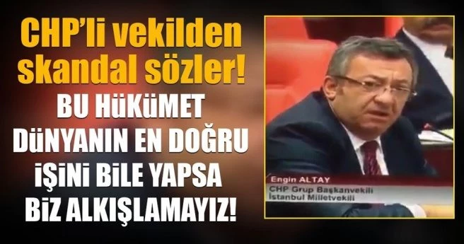 ENGİN ALTAY PARTİSİNİN İLKESİZ SİYASETİNİ İTİRAF ETTİ