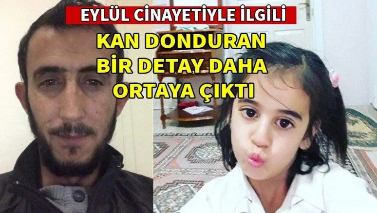 Eylül`ü öldürüp, amcasının evine giderek karnını doyurmuş