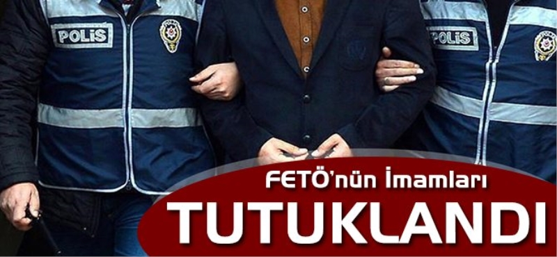 FETÖ'nün imamları tutuklandı!