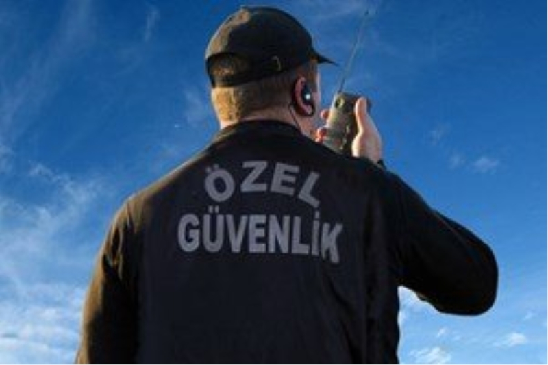FETÖ temizliğinde sıra özel güvenlikte!