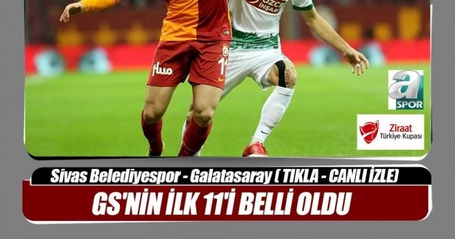 Galatasaray Sivas Belediyespor deplasmanında