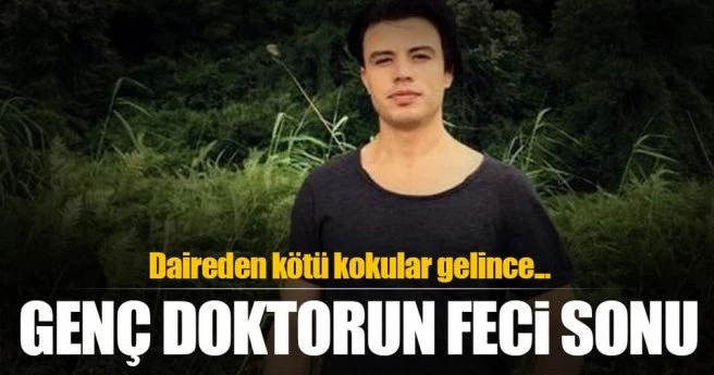 Genç doktor, başına poşet geçirilmiş olarak evinde ölü bulundu