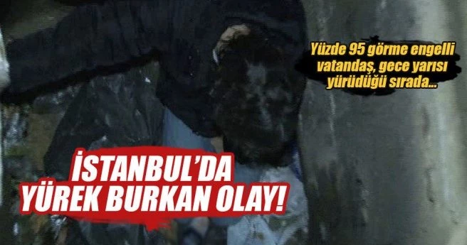 Görme engelli vatandaş kapağı olmayan rögara düştü
