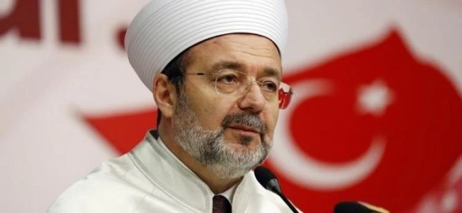 Görmez'den din adamlarına FETÖ uyarısı