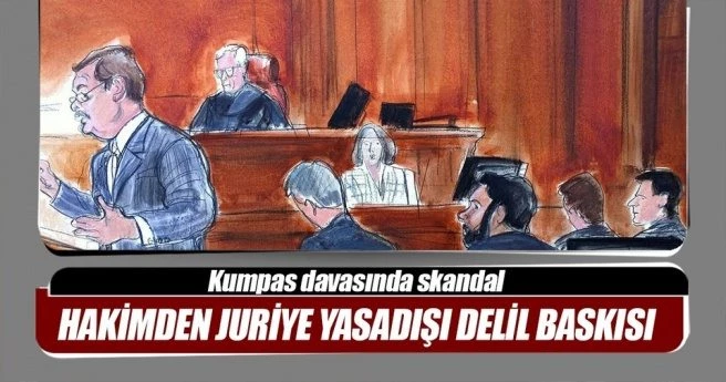 Hakimden juriye yasadışı delil baskısı