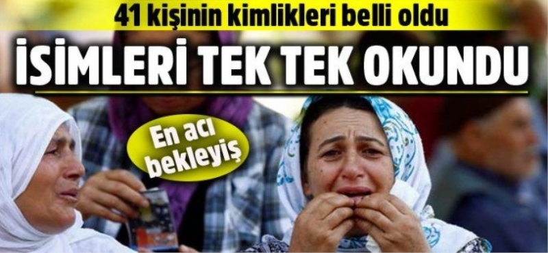 Hayatını kaybeden 50 kişiden 41'inin kimlikleri belli oldu!