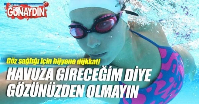 Hijyenik olmayan havuz göz alerjisine neden olabilir