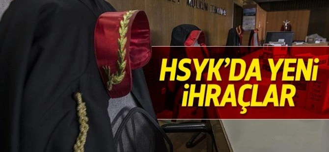 HSYK'da yeni ihraçlar!