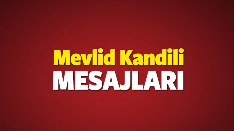 İçten Mevlid Kandili mesajları! Whatsapp Kandil Mesajları sayfası