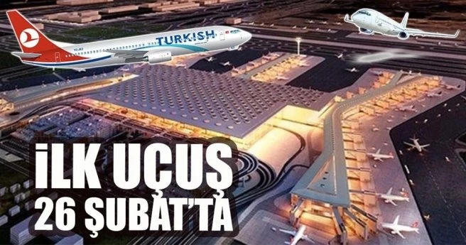 İlk uçuş 26 Şubat?ta