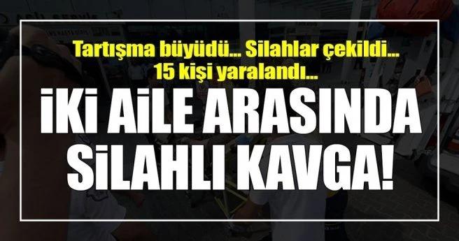 Karabük`te silahlı kavga: 15 yaralı!