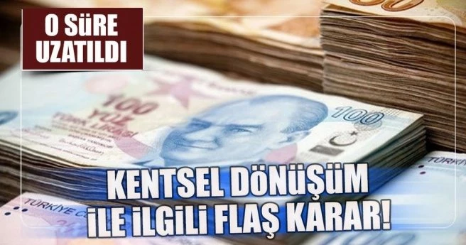 Kentsel dönüşüm kredilerinde faiz desteği süresi uzatıldı