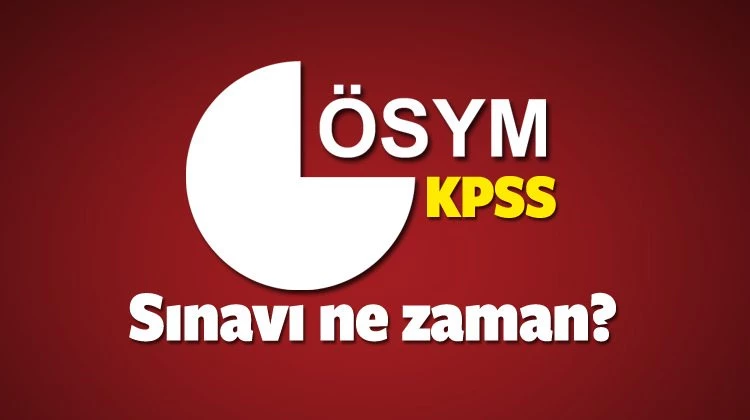 KPSS ortaöğretim lise memurluk sınavı ne zaman? Saat kaçta?