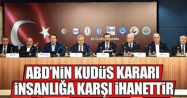 KUDÜS KARARI İNSANLIĞA KARŞI İHANETTİR