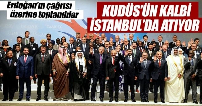 KUDÜS?ÜN KALBİ İSTANBUL?DA ATIYOR