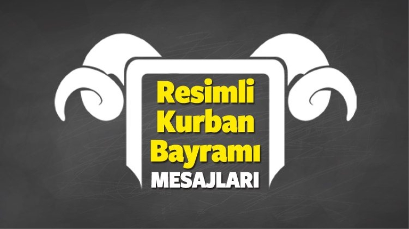 Kurban Bayramı (Resimli) bayram mesajları ve anlamlı sözler