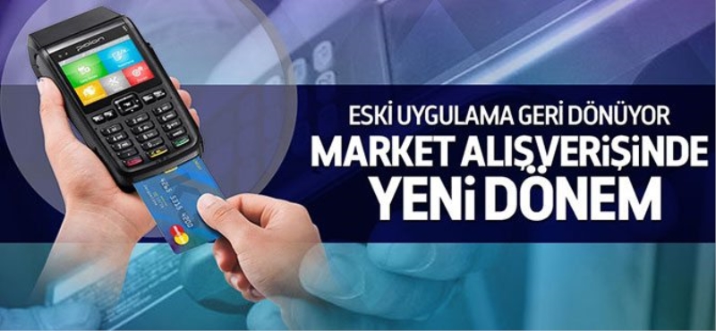 Market alışverişinde yeni dönem