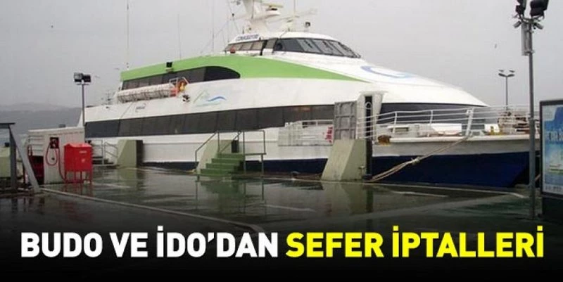 MARMARA DENİZİN DE SEFERLER İPTAL