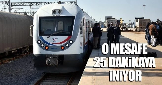 Mersin- Adana arası hızlı trenle 25 dakikaya düşüyor